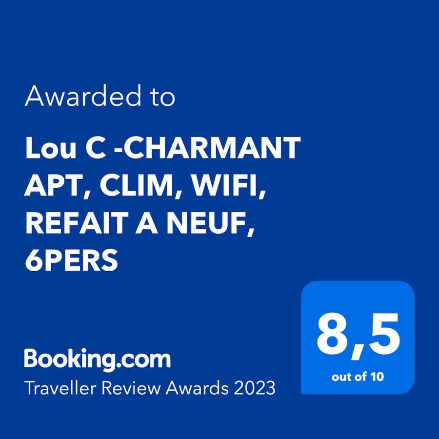 Lou C -charmant Apt, Clim, Wifi, Refait A Neuf, 6pers Appartement *